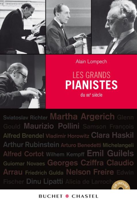 Emprunter Les grands pianistes du XXe siècle. Avec 2 CD audio livre