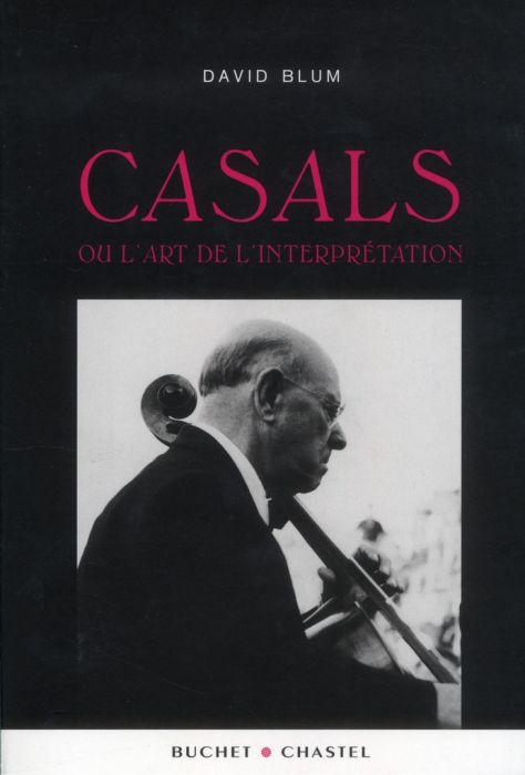 Emprunter Casals ou l'art de l'interprétation livre