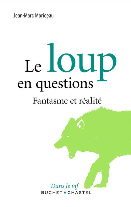 Emprunter Le loup en questions. Fantasme et réalité livre