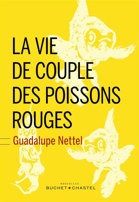 Emprunter La vie de couple des poissons rouges livre