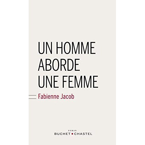 Emprunter Un homme aborde une femme livre