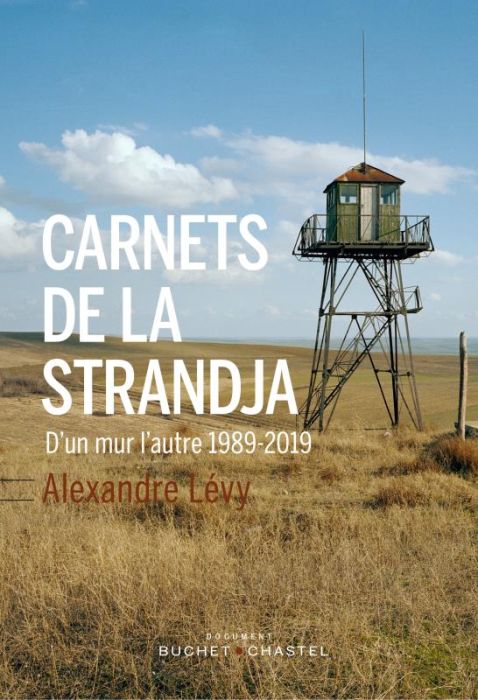 Emprunter Carnets de la Strandja. 1989-2019 d'un mur l'autre livre