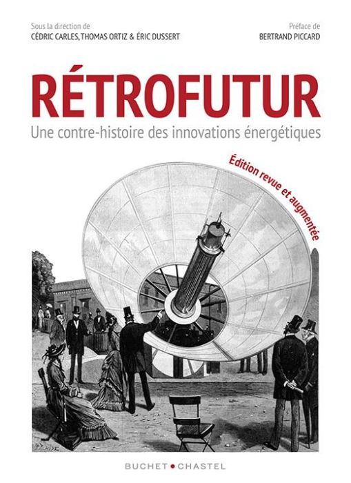 Emprunter Rétrofutur. Une contre-histoire des innovations énergétiques livre