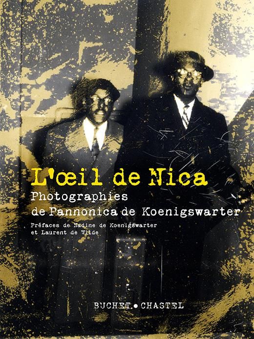 Emprunter L'oeil de Nica. Photographies de Pannonica de Koenigswarter livre