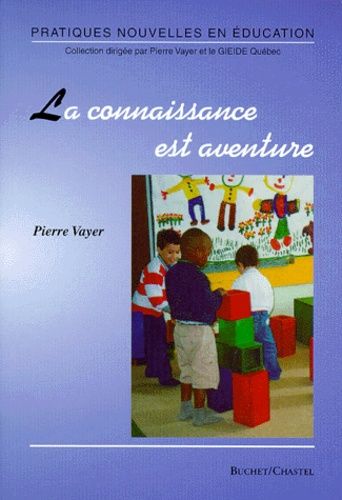 Emprunter La connaissance est aventure livre