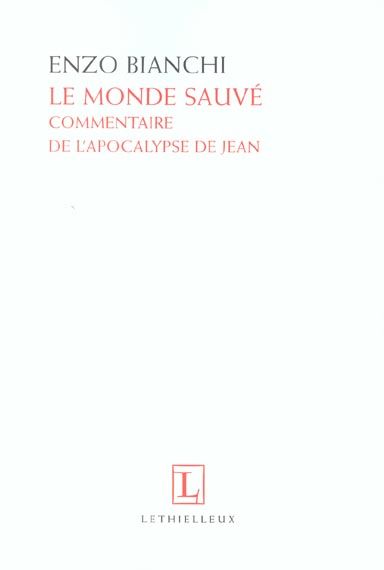 Emprunter Le monde sauvé. Commentaire de l'Apocalypse de Jean livre