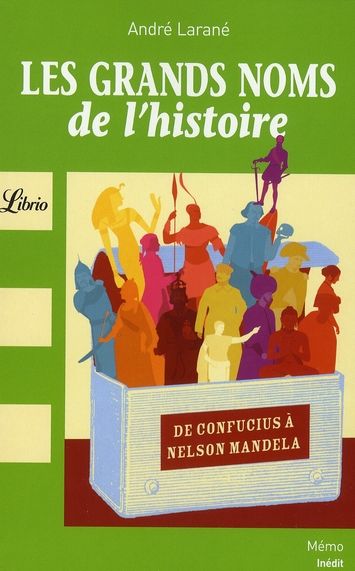 Emprunter Les grands noms de l'histoire livre