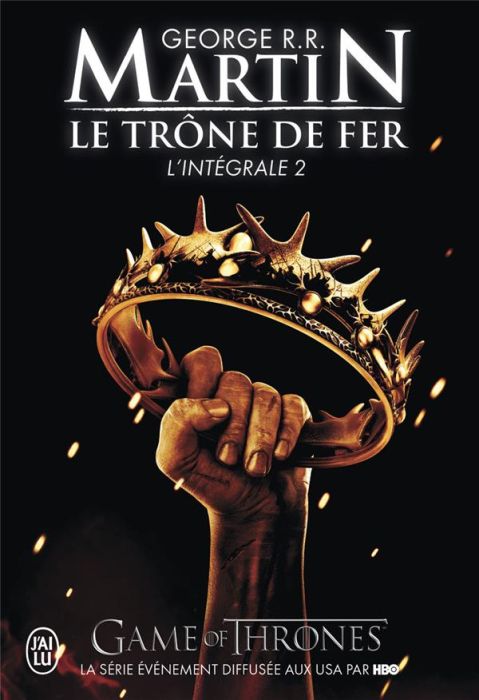 Emprunter Le Trône de fer l'Intégrale (A game of Thrones) Tome 2 livre