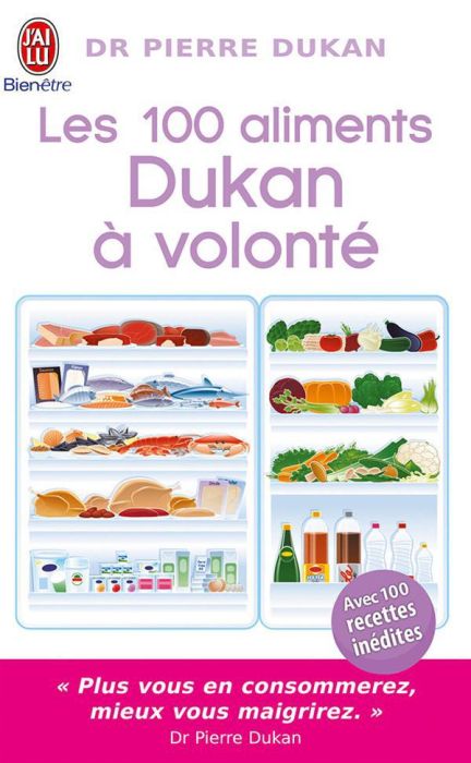 Emprunter Les 100 aliments Dukan à volonté livre