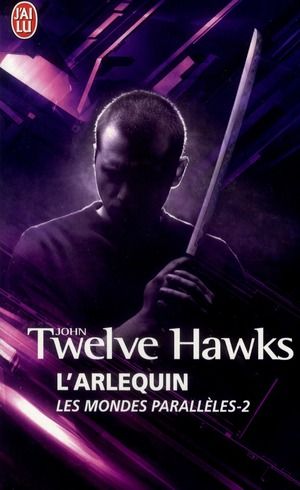 Emprunter Les mondes parallèles Tome 2 : L'arlequin livre