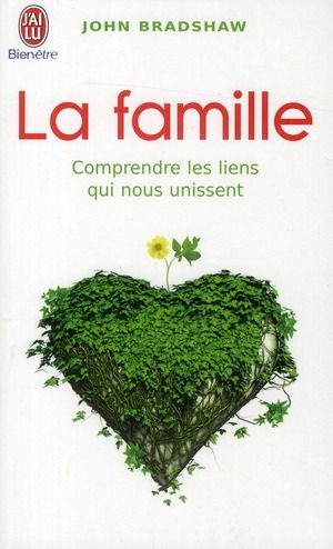 Emprunter La famille. Une nouvelle façon de créer une solide estime de soi livre