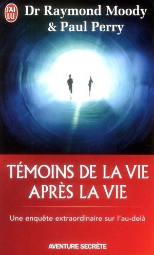 Emprunter Témoins de la vie après la vie. Une enquête sur les expériences de mort partagée livre