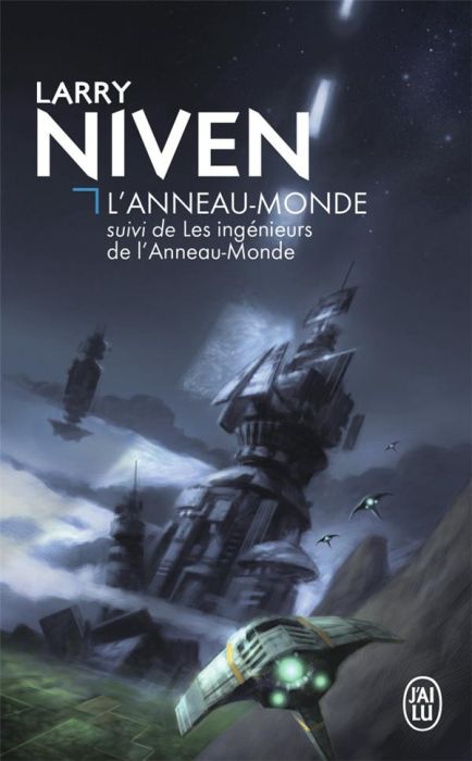 Emprunter L'Anneau-Monde. Suivi de Les ingénieurs de l'Anneau-Monde livre