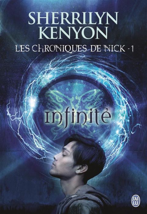 Emprunter Les chroniques de Nick Tome 1 : Infinité livre