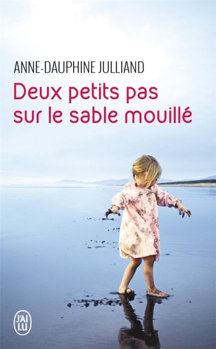 Emprunter Deux petits pas sur le sable mouillé livre