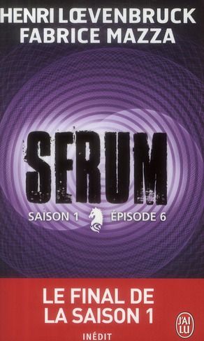 Emprunter Sérum - Saison 1 Tome 6 livre