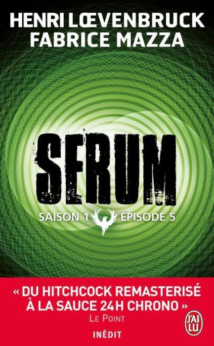 Emprunter Sérum - Saison 1 Tome 5 livre