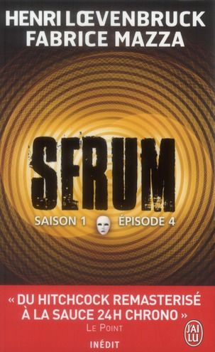 Emprunter Sérum - Saison 1 Episode 4 livre