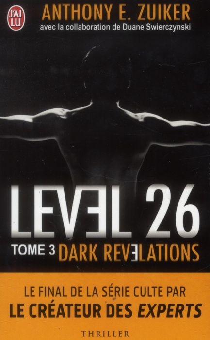 Emprunter Level 26 Tome 3 : Dark révélations livre