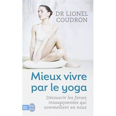 Emprunter Mieux vivre par le yoga livre