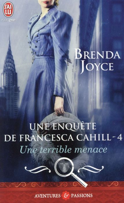 Emprunter Une enquête de Francesca Cahill Tome 4 : Une terrible menace livre