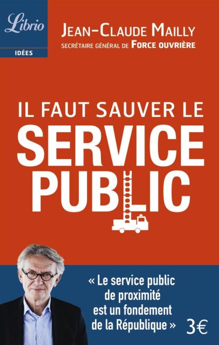 Emprunter Il faut sauver le service public livre