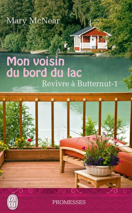 Emprunter Revivre à Butternut Tome 1 : Mon voisin du bord du lac livre