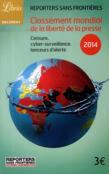 Emprunter Classement mondial de la liberté de la presse 2014. Censure, cybersurveillance, lanceurs d'alerte livre