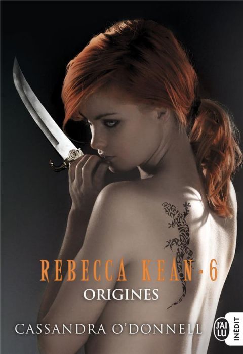 Emprunter Rebecca Kean Tome 6 : Origines livre