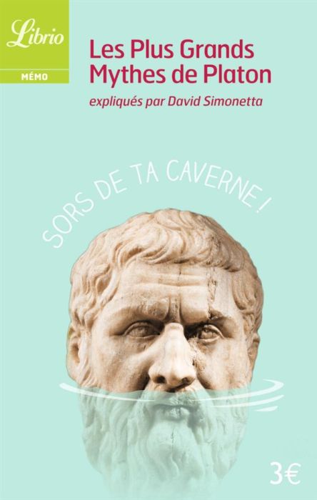 Emprunter Les plus grands mythes de Platon expliqués par David Simonetta livre