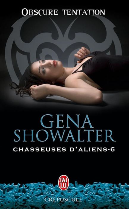 Emprunter Chasseuses d'aliens Tome 6 : Obscure tentation livre