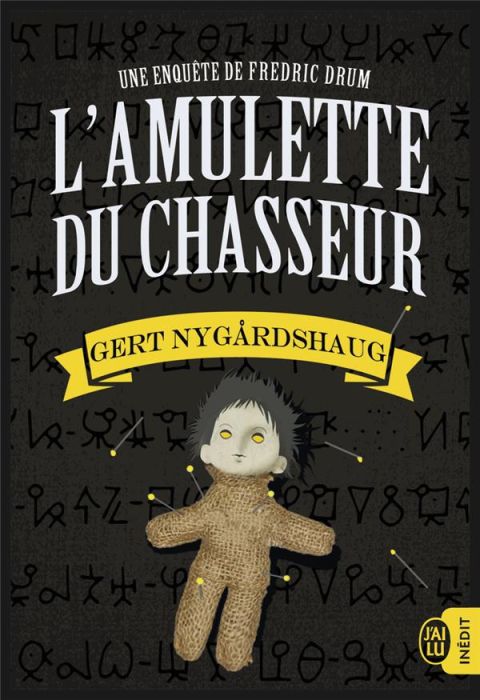 Emprunter L'amulette du chasseur. Une enquête de Fredric Drum livre