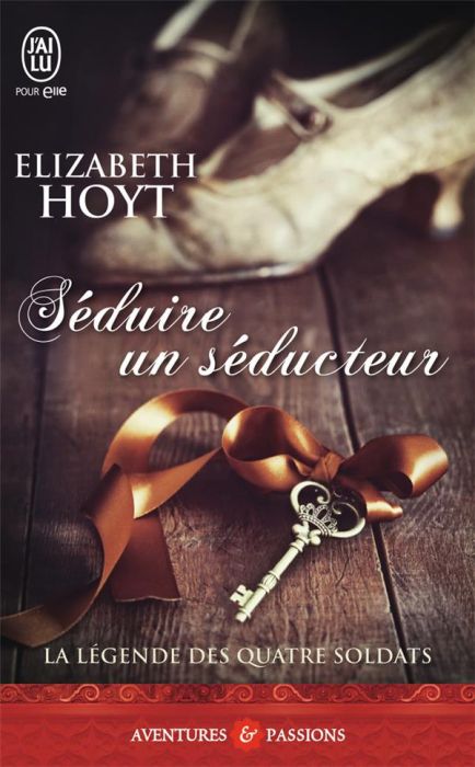 Emprunter La légende des quatre soldats Tome 2 : Séduire un seducteur livre