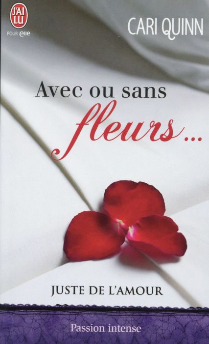 Emprunter Juste de l'amour Tome 1 : Avec ou sans fleurs... livre