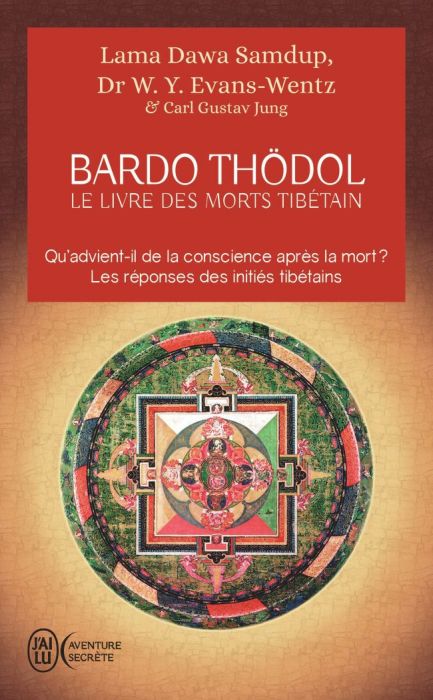 Emprunter Le livre des morts tibétains. Suivi de Commentaire psychologique du 