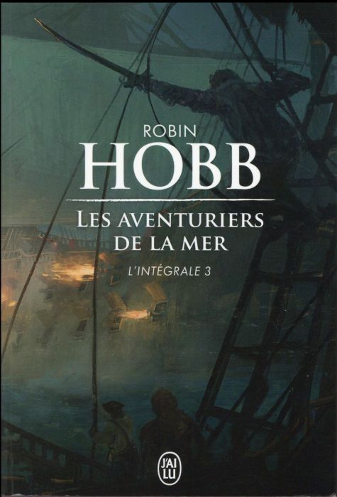 Emprunter Les Aventuriers de la mer L'intégrale 3 : Le seigneur des Trois Règnes %3B Ombres et flammes %3B Les mar livre