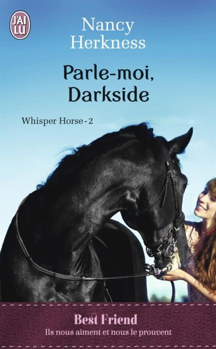 Emprunter Whisper Horse Tome 2 : Parle-moi, Darkside livre