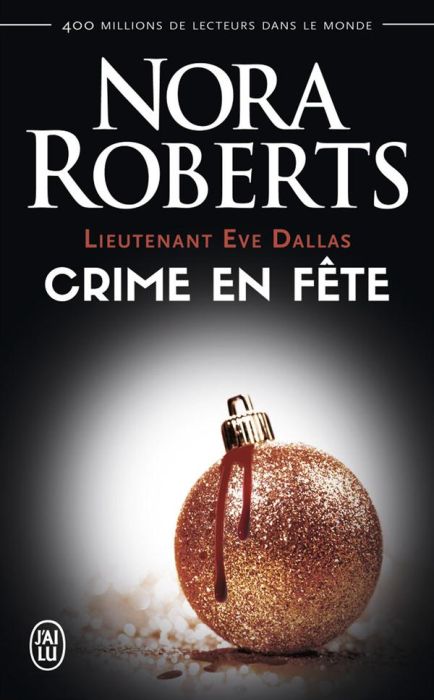 Emprunter Lieutenant Eve Dallas Tome 39 : Crime en fête livre