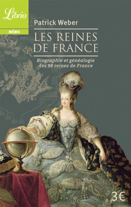 Emprunter Les Reines de France. Biographie et généalogie de 98 reines de France livre