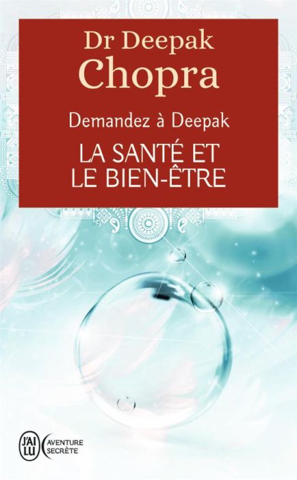 Emprunter La santé et le bien-être. Demandez à Deepak livre