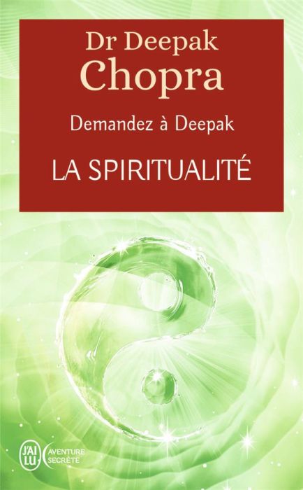 Emprunter La spiritualité. Demandez à Deepak livre