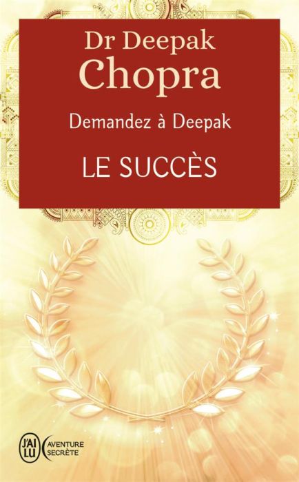 Emprunter DEMANDEZ A DEEPAK - LE SUCCES livre