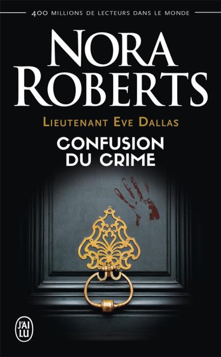 Emprunter Lieutenant Eve Dallas Tome 42 : Confusion du crime livre