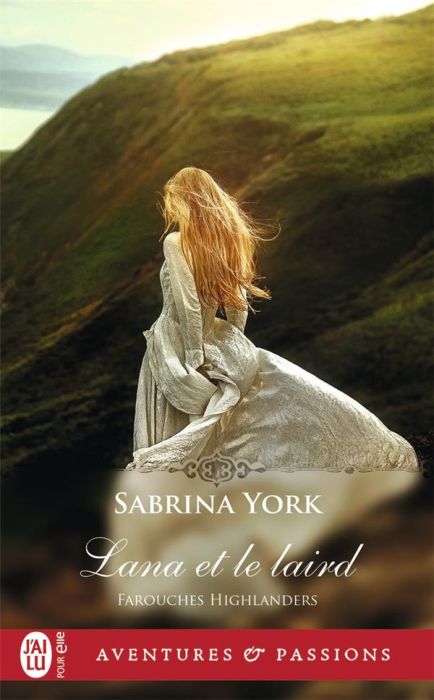 Emprunter Farouches Highlanders Tome 3 : Lana et le laird livre