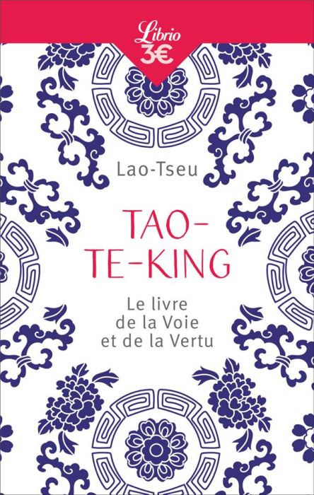 Emprunter Tao-Te-King. Le livre de la voie et de la vertu livre