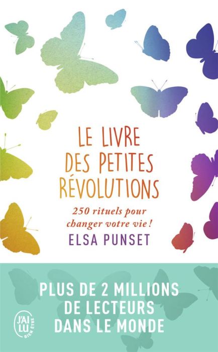 Emprunter LE LIVRE DES PETITES REVOLUTIONS - 250 RITUELS POUR CHANGER VOTRE VIE ! livre