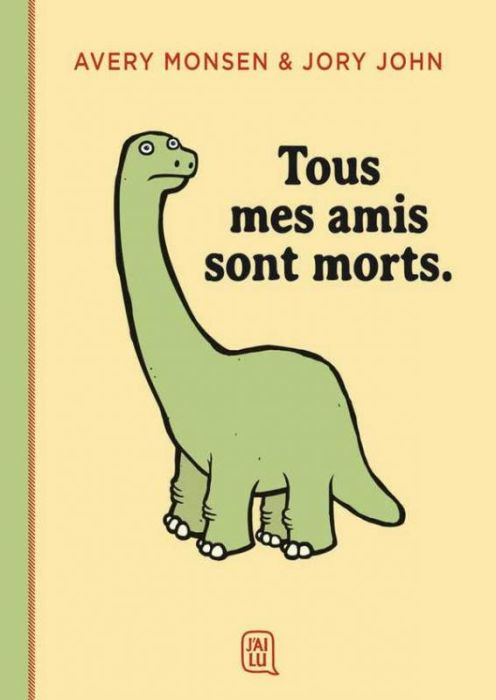 Emprunter Tous mes amis sont morts. livre