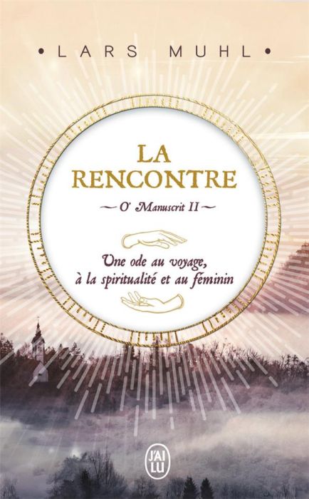 Emprunter O' Manuscrit. Tome 2, La rencontre livre