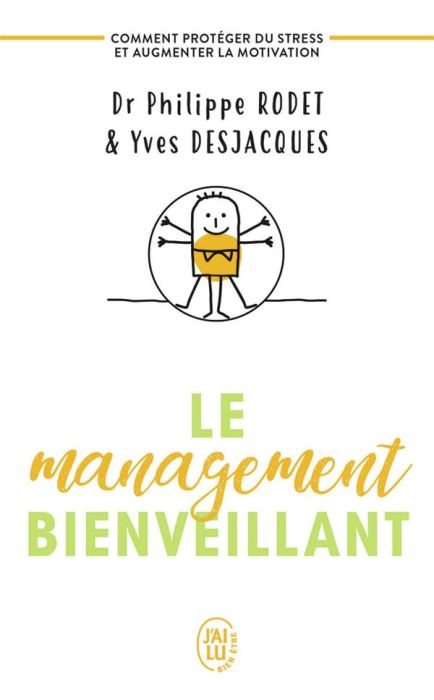 Emprunter LE MANAGEMENT BIENVEILLANT - COMMENT SE PROTEGER DU STRESS ET AUGMENTER LA MOTIVATION livre