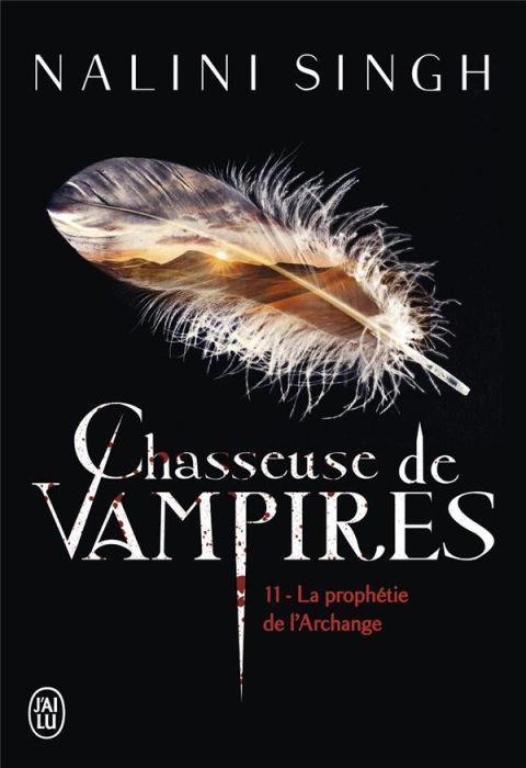 Emprunter Chasseuse de vampires Tome 11 : La prophétie de l'Archange livre